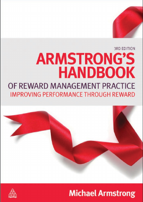 Armstrongs_Handbook_of_Reward_Management_Practice_Improving_Performance.pdf